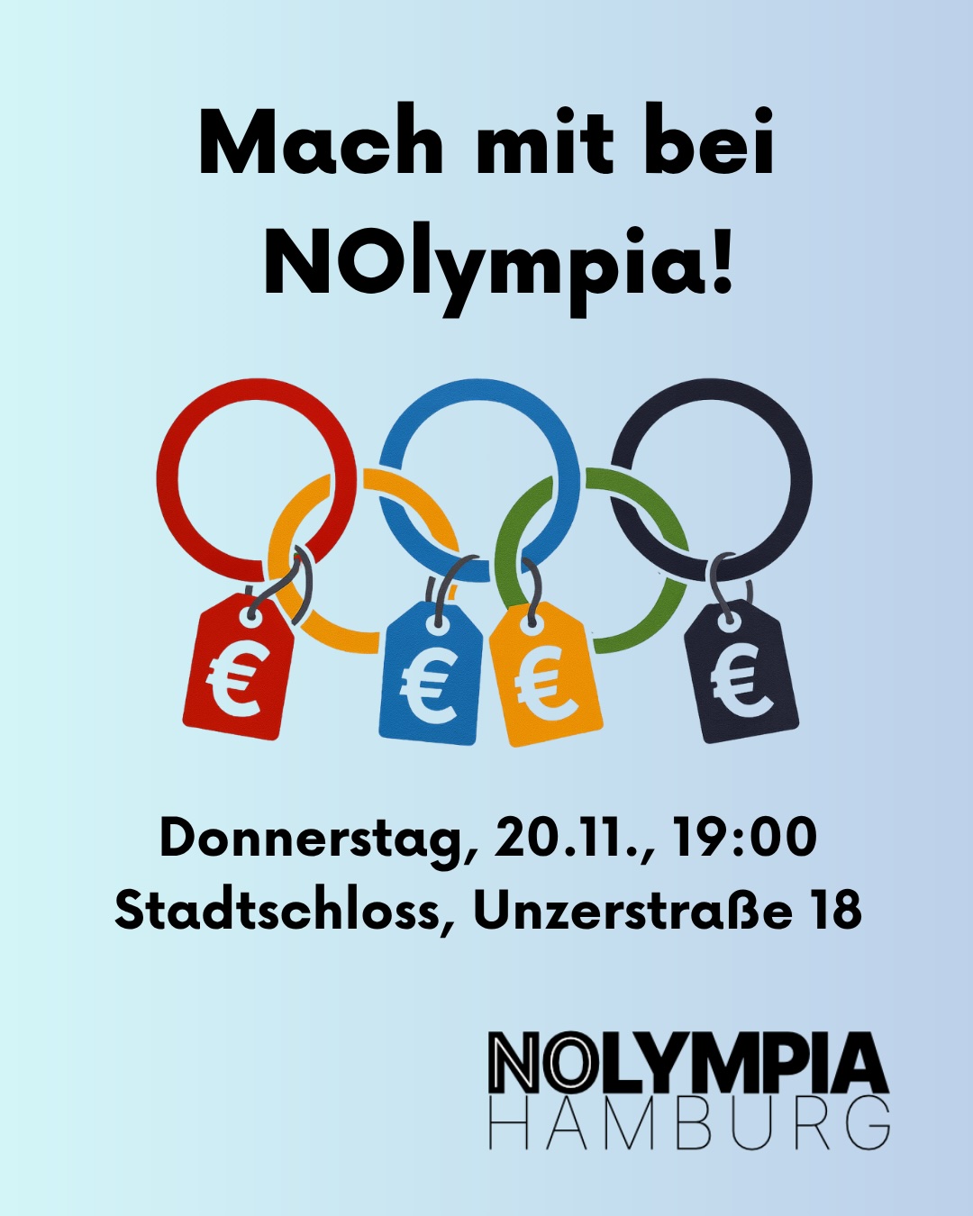 Mach mit bei NOlympia! Donnerstag, 20.11., 19:00 Stadtschloss, Unzerstraße 18